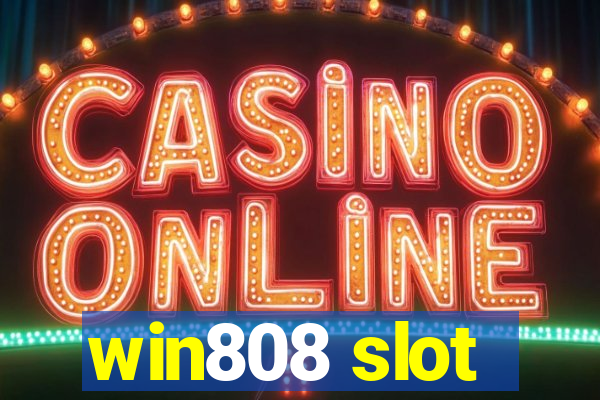 win808 slot